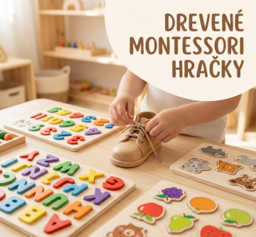 Montessori hračky: Cesta k samostatnosti začína drevenou topánočkou
